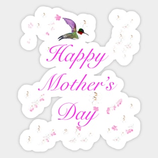 The best Mother’s Day gifts 2022, Happy Mother’s Day With  Humming bird and flowers Sticker